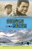 Nick Gray - Escape from Tibet: A True Story - 9781554516629 - V9781554516629