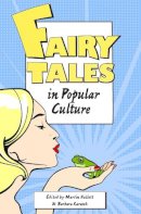 Unknown - Fairy Tales and Popular Culture - 9781554811441 - V9781554811441