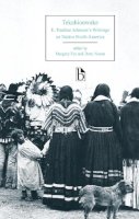 E. Pauline Johnson - Tekahionwake: E. Pauline Johnson´s Writings on Native North America - 9781554811915 - V9781554811915