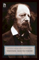 Alfred  Lord Tennyson - Alfred, Lord Tennyson: Selected Poetry: A Broadview Anthology of British Literature Edition - 9781554812080 - V9781554812080
