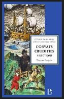 Thomas Coryate - Coryats Crudities: Selections (Broadview Editions) - 9781554813230 - V9781554813230