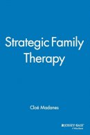 Cloé Madanes - Strategic Family Therapy - 9781555423636 - V9781555423636
