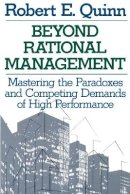 Robert E. Quinn - Beyond Rational Management - 9781555423773 - V9781555423773