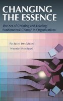 Richard Beckhard - Changing the Essence - 9781555424121 - V9781555424121