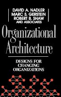 David A. Nadler - Organizational Architecture - 9781555424435 - V9781555424435
