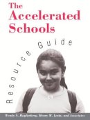 Wendy S. Hopfenberg - The Accelerated Schools Resource Guide - 9781555425456 - V9781555425456