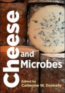 Catherine W. Donnelly (Ed.) - Cheese and Microbes - 9781555815868 - V9781555815868