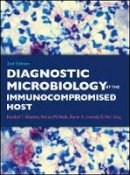 Randall T. Hayden (Ed.) - Diagnostic Microbiology of the Immunocompromised Host - 9781555819033 - V9781555819033