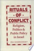 Ira Sharkansky - Ritual of Conflict: Religion, Politics and Public Policy in Israel - 9781555876784 - KIN0001054