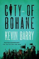 Esq Kevin Barry - City of Bohane - 9781555976453 - V9781555976453