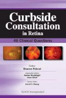 Sharon . Ed(S): Fekrat - Curbside Consultation in Retina - 9781556428852 - V9781556428852