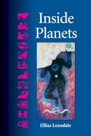 Ellias Lonsdale - Inside Planets (Inside Astrology) - 9781556432125 - V9781556432125