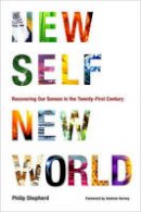 Philip Shepherd - New Self, New World - 9781556439117 - V9781556439117