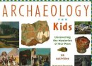 Panchyk R - Archaeology for Kids - 9781556523953 - V9781556523953