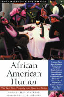 Mel Watkins - African American Humor: The Best Black Comedy from Slavery to Today - 9781556524318 - V9781556524318