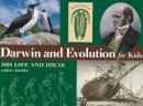 Kristan Lawson - Darwin and Evolution for Kids: His Life and Ideas with 21 Activities - 9781556525025 - V9781556525025