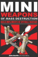 John Austin - Mini Weapons of Mass Destruction - 9781556529535 - V9781556529535
