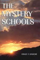 Grace F. Knoche - The Mystery Schools - 9781557000668 - V9781557000668