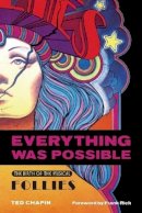 Ted Chapin - Everything Was Possible: The Birth of the Musical Follies (Applause Books) - 9781557836533 - V9781557836533