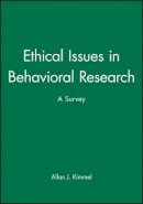 Allan J. Kimmel - Ethical Issues in Behavioral Research - 9781557863959 - V9781557863959