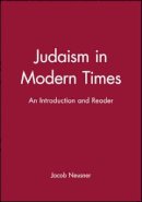Jacob Neusner - Judaism in Modern Times - 9781557866844 - V9781557866844