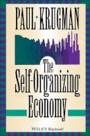 Paul Krugman - The Self Organizing Economy - 9781557866981 - V9781557866981