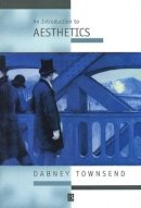 Dabney Townsend - An Introduction to Aesthetics - 9781557867315 - V9781557867315