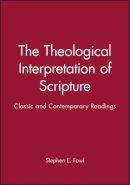 Fowl - The Theological Interpretation of Scripture - 9781557868350 - V9781557868350