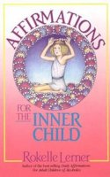 Rokelle Lerner - Affirmations for the Inner Child - 9781558740549 - V9781558740549