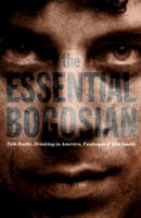 Bogosian, Eric - The Essential Bogosian - 9781559360821 - V9781559360821