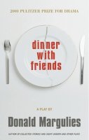 Donald Margulies - Dinner with Friends - 9781559361941 - V9781559361941