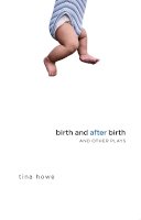 Tina Howe - Birth and After Birth and Other Plays - 9781559363211 - V9781559363211