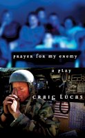 Lucas, Craig - Prayer for My Enemy - 9781559363440 - V9781559363440