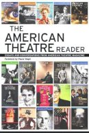  - The American Theatre Reader - 9781559363464 - V9781559363464