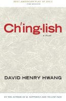 David Henry Hwang - Chinglish - 9781559364102 - V9781559364102