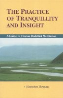 Thrangu, Khenchen - Practice of Tranquility and Insight - 9781559391061 - V9781559391061