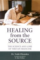 Yeshe Dhondon - Healing from the Source - 9781559391481 - V9781559391481
