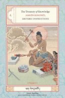 Jamgon Kongtrul - The Treasury of Knowledge: Book Eight, Part Four: Esoteric Instructions (Bk.8, Pt. 4) - 9781559392846 - V9781559392846