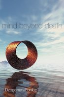 Dzogchen Ponlop - Mind Beyond Death - 9781559393010 - V9781559393010