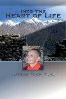 Jetsumna Palmo - Into the Heart of Life - 9781559393744 - V9781559393744