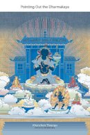 Khenchen Thrangu - Pointing Out the Dharmakaya - 9781559393881 - V9781559393881