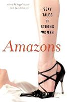 M. Christian - Amazons: Sexy Tales of Strong Women - 9781560257608 - V9781560257608