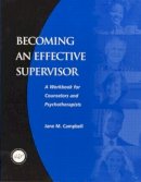 Jane Campbell - Becoming an Effective Supervisor - 9781560328476 - V9781560328476