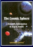 Kip K Sewell - The Cosmic Sphere - 9781560726616 - V9781560726616