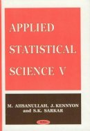 Ahsanullah, M.; Kennyon, J.; Sarkar, S.K. - Applied Statistical Science - 9781560729235 - V9781560729235