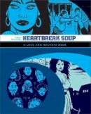 Jamie Hernandez - Heartbreak Soup - 9781560977834 - V9781560977834