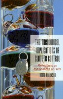 Brian Erickson - The Theological Implications of Climate Control: Reflections on the Seasons of Faith - 9781561012275 - KIN0003344