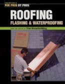 Fine Homebuildi - Roofing, Flashing and Waterproofing - 9781561587780 - V9781561587780