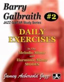 Barry Galbraith - Daily Exercises in the Melodic  Minor and Harmonic Minor Modes (Barry Galbraith Jazz Guitar Study) - 9781562240394 - V9781562240394