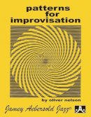 Oliver Nelson - Patterns for Improvisation - 9781562240974 - V9781562240974